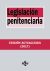 Legislación penitenciaria.Tecnos