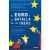 El Euro y la batalla de las ideas