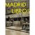 Madrid y los libros