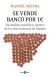 Se vende banco por 1€. Análisis sencillo y certero de la crisis bancaria en España